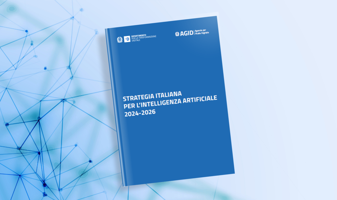 La Strategia Italiana per l’Intelligenza Artificiale 2024-2026